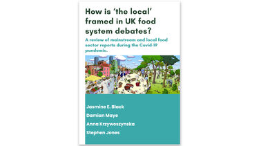 Cover for the report, 'How is 'the local' framed in UK food system debates?'