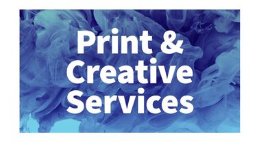 Blue mottled background with the words Print and Creative Services in front