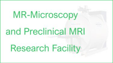 MR Microscopy and Preclinical MRI Research Facility