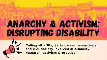 poster which reads: Anarchy and activism: disrupting disability, with details of the event