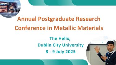 Annual PGR Research Conference in Metallic Materials 8-9 July 2025