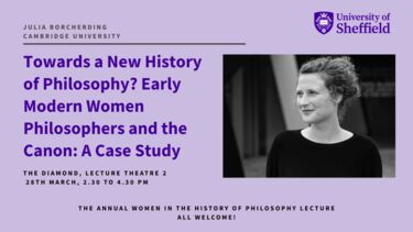 graphic with a photo of Julia Borcherding, with the text 'towards a new history of philosophy? eastly modern women philosophers and the canon: a case study'