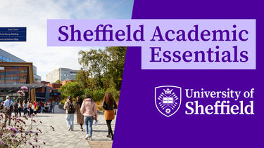 A group of people walk across the Students Union concourse. Overlaid on the image are the words 'Sheffield Academic Essentials' and the University of Sheffield logo.