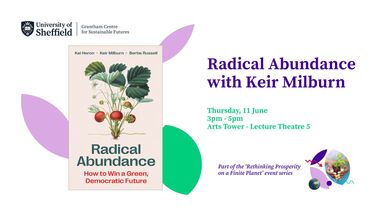 Poster for Radical Abundance with Keir Milburn including the event title and front cover of the book