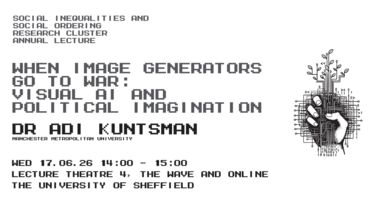 Poster for When image generators go to war: visual AI and political imagination, which outlines the details of the event.