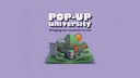 Pop-up University, bringing our research to you.