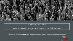 Centre for Poetry and Poetics, Sheffield, Presents: Sarah Crewe, Geraldine Monk and Chloe Brown