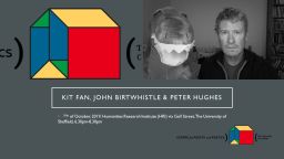 Centre for Poetry and Poetics, Sheffield, Presents: Kit Fan, John Birthwhistle and Peter Hughes 
