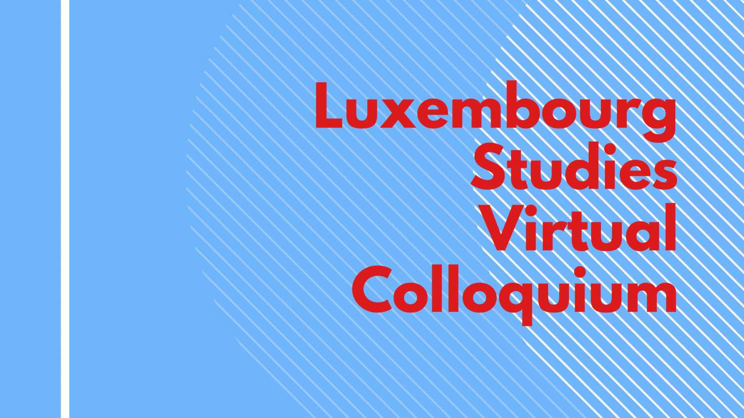 Thumbnail for Luxembourg Studies Colloquium 2020 | Luxembourgish 