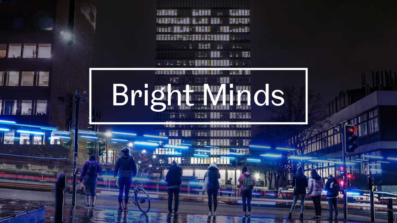 Thumbnail for Bright Minds | Alumni 