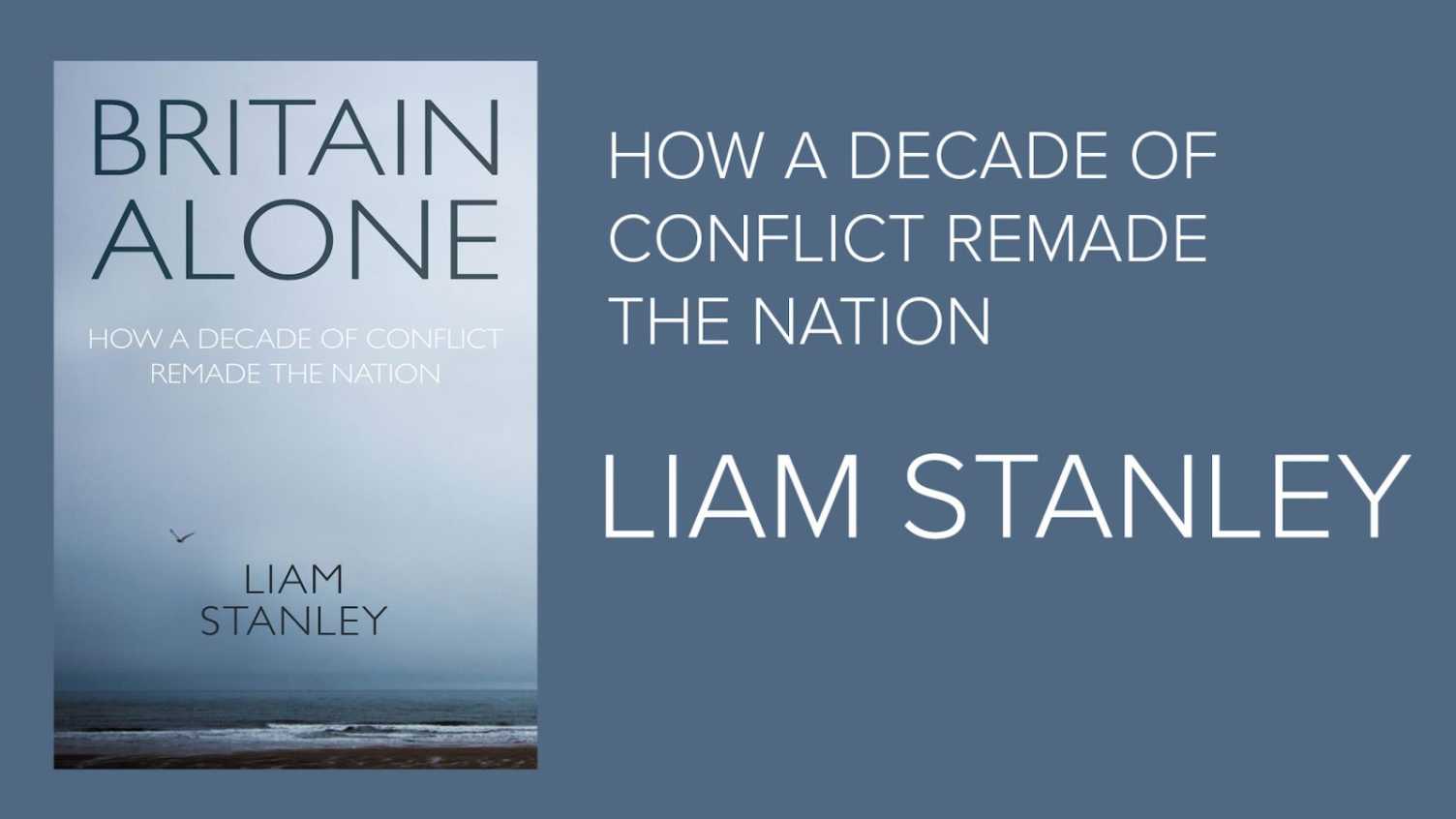 Thumbnail for Book launch: Britain Alone by Liam Stanley | 9th March | SPERI 