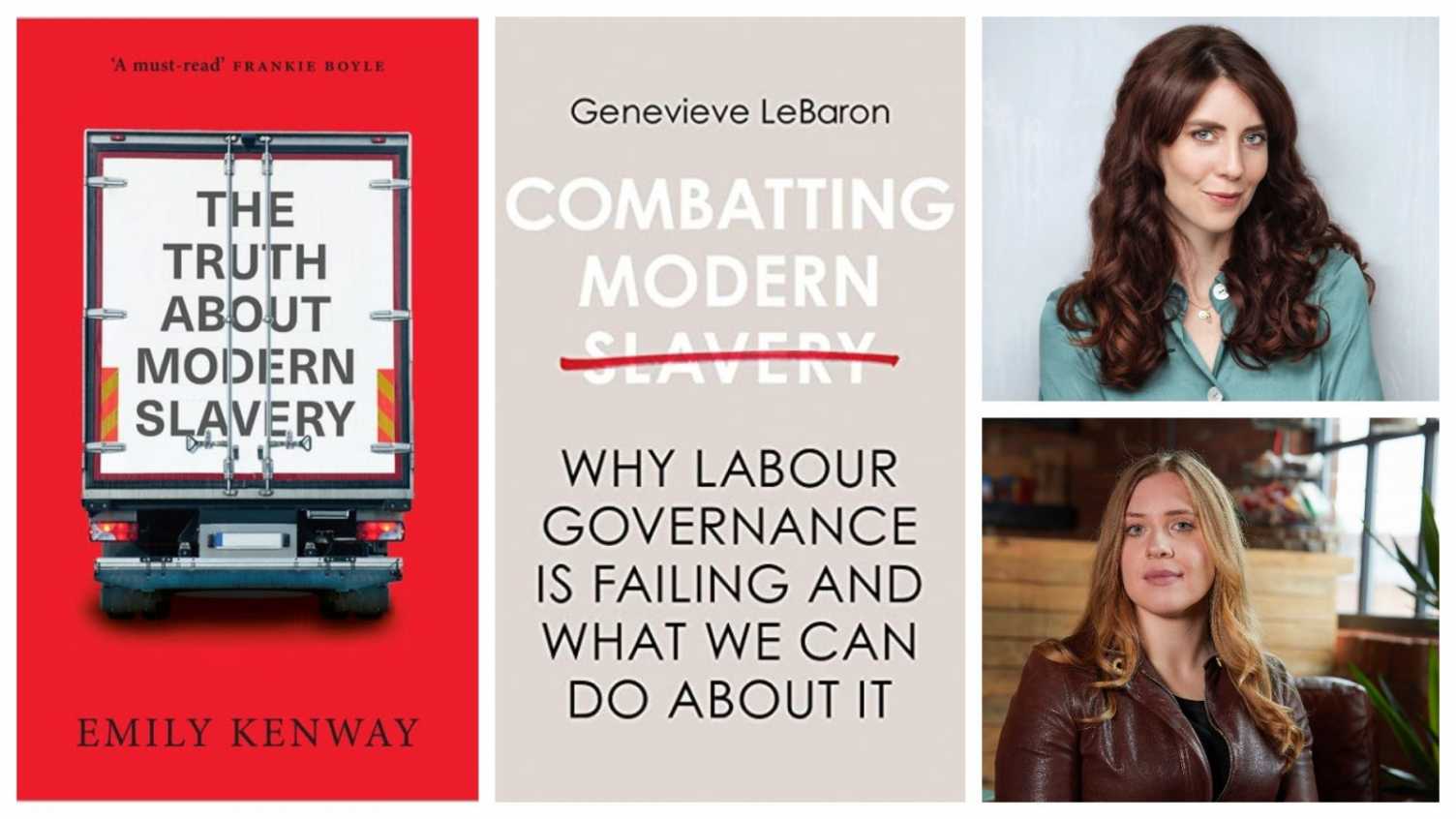 Thumbnail for Event: Emily Kenway and Genevieve LeBaron in conversation about modern slavery |…