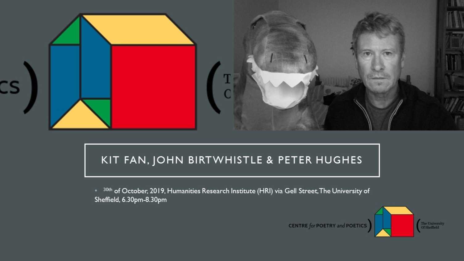Thumbnail for Centre for Poetry and Poetics, Sheffield, Presents: Kit Fan, John Birthwhistle a…