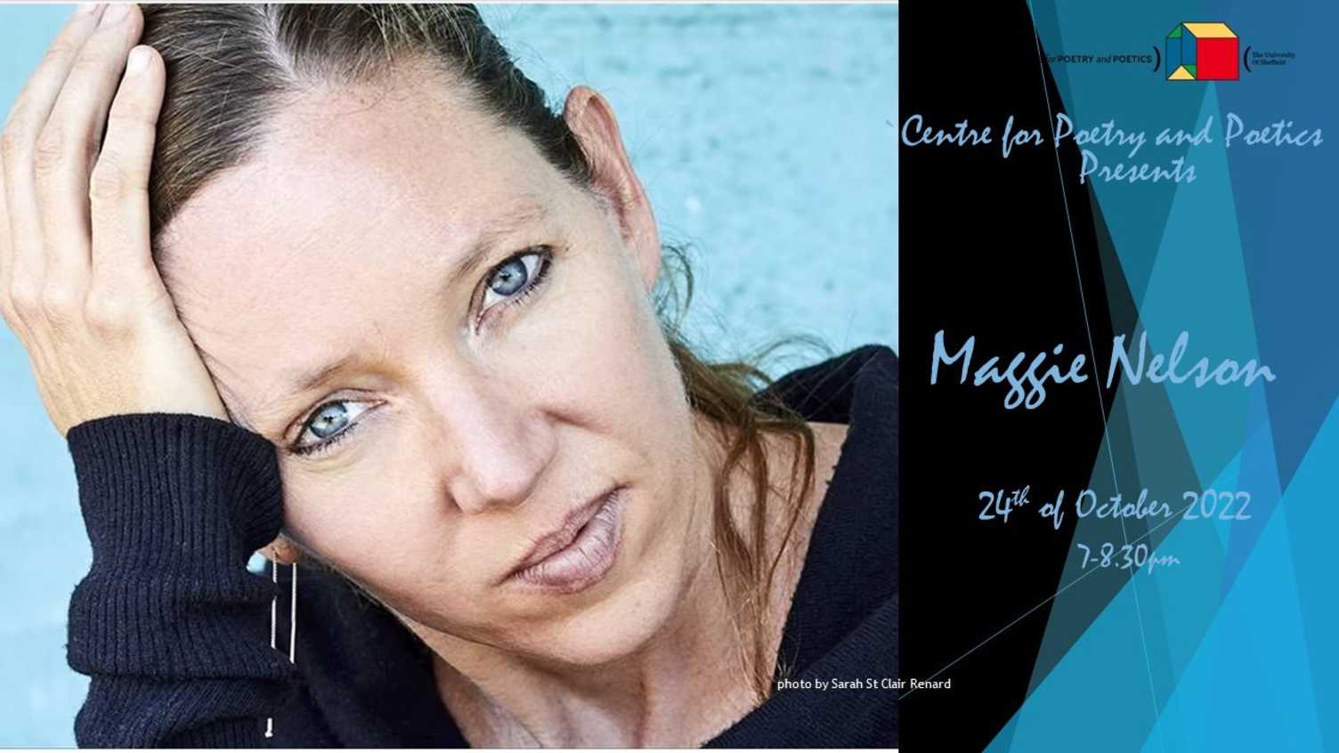 Thumbnail for Centre for Poetry and Poetics Presents: A Reading with Maggie Nelson | Poetry an…