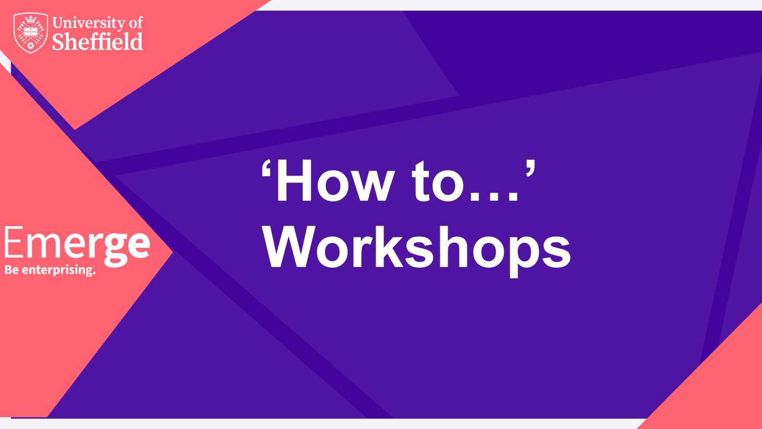 Thumbnail for 'How to...' Workshops | Entrepreneurship 