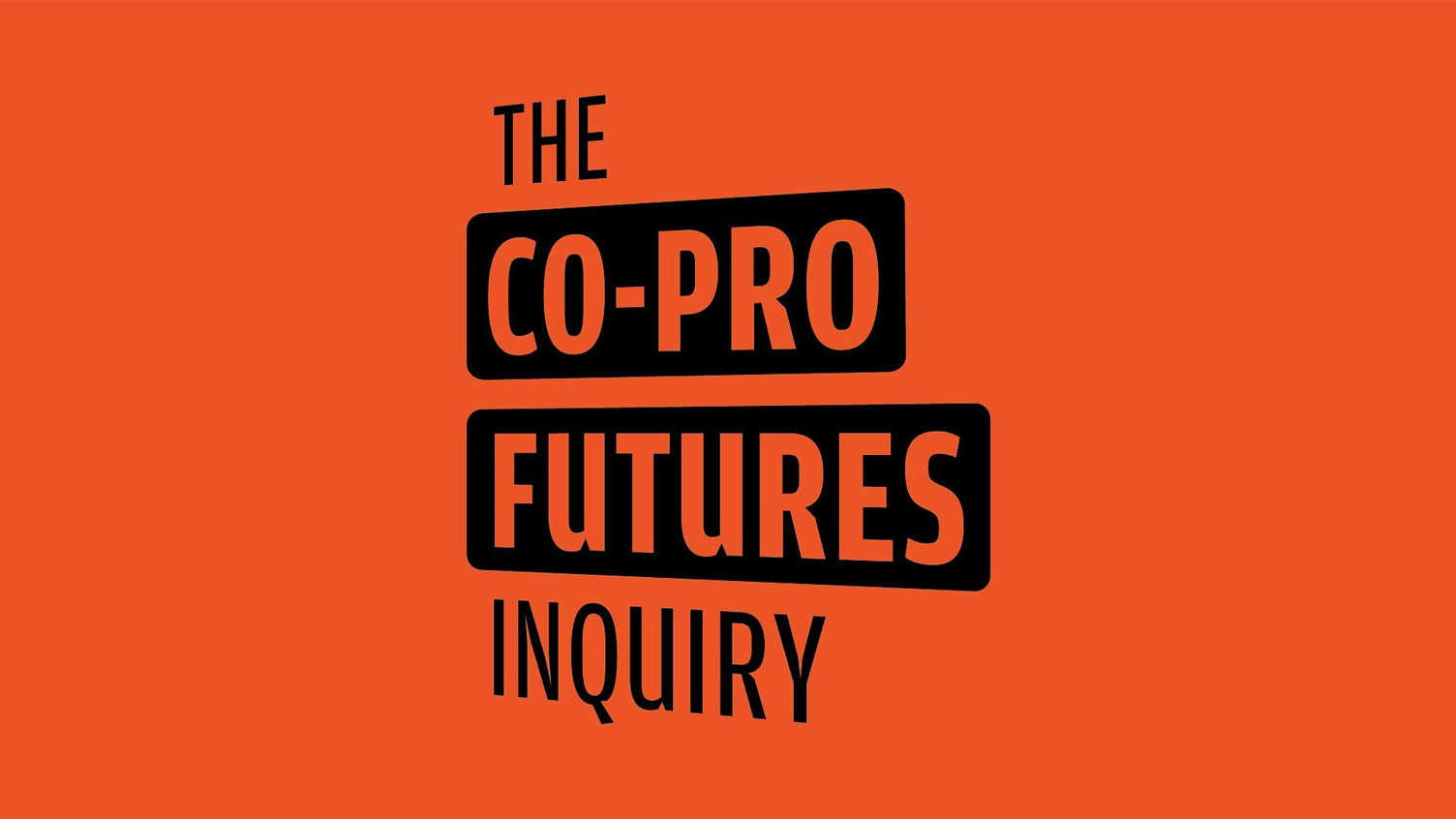 Thumbnail for Co-Pro Futures Inquiry – Call for Evidence and Ideas (Online Event) | Urban In…