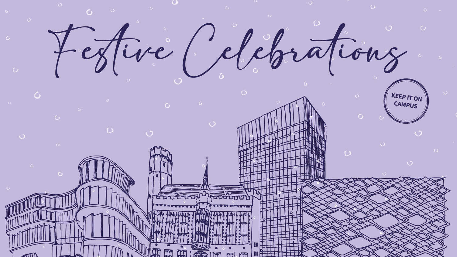 Thumbnail for Festive Celebrations - Keep it on Campus | Accommodation and Commercial Services…
